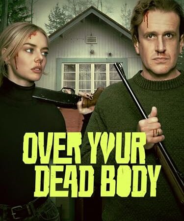 Over Your Dead Body